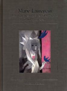 マリー・ローランサン　カタログ・レゾネ　Marie Laurencin  Catalogue Raisonne de L'Oeuvre Peint/Daniel Marchesseauのサムネール
