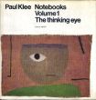パウル・クレー Paul Klee Notebooks Volume1・The thinking eye,Volume2・The neture of nature　2冊組/Jurg Spillerのサムネール