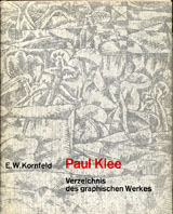 クレー版画カタログ・レゾネ　Paul Klee Verzeichnis des Graphischen Werkes／E.W.Kornfeld