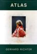 ゲルハルト・リヒター　Gerhard Richter Atlas/Ulrich Wilmes・Helmut Friedelのサムネール