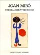 ミロ挿画本レゾネ　Joan Miro The Illustrated Books/Patrick Cramerのサムネール