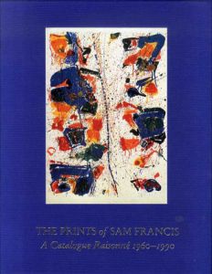 サム・フランシス　カタログレゾネ2冊揃い　The Prints ｏｆ Sam Francis  A Catalogue Raisonne 1960-1990/サム・フランシスのサムネール