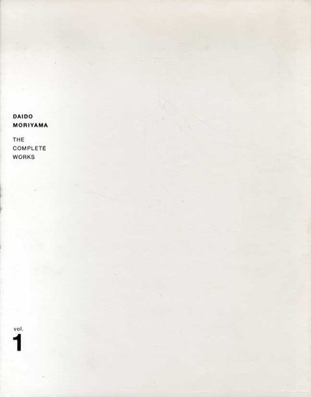 森山大道全作品集　Daido Moriyama The Complete Works　全4巻揃／森山大道