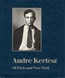 アンドレ・ケルテス写真集　Andre Kertesz of Paris and New York/Andre Kerteszのサムネール