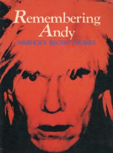アンディ・ウォーホル　Remembering Andy Warhol's Recent Works/のサムネール