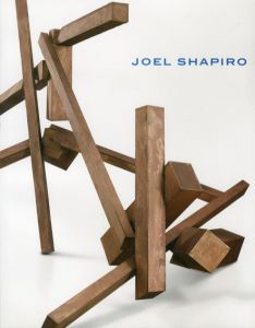 ジョエル・シャピロ展　Joel Shapiro: New Sculpture 2007/Richard Schiffのサムネール
