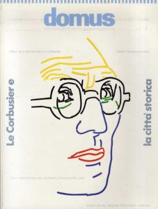 Domus687　Le Corbusiere: La citta storica/