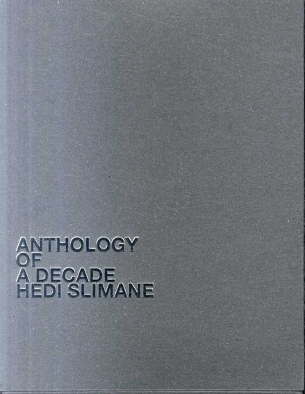 エディ・スリマン写真集 Hedi Slimane: Anthology of a Decade 4冊組