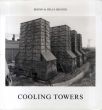 ベルント＆ヒラ・ベッヒャー写真集　冷却塔　Cooling Towers/Bernd Becher/Hilla Becherのサムネール