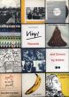 Vinyl: Records and Covers by Artists. A Survey/Guy Schraenenのサムネール