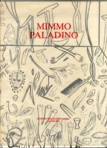 ミンモ・パラディーノ　Mimmo Paladino: Arbeiten Auf Papier Works On Paper 1973-1987/Mimmo Paladinoのサムネール