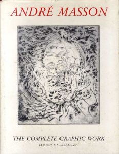 アンドレ・マッソン　Andre Masson: The Complete Graphic Work. Vol.1 Surrealism/のサムネール