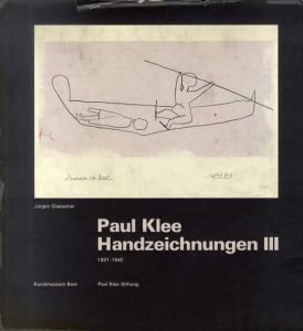パウル・クレー素描作品集3　Paul Klee: Handzeichnungen 3/Jurgen Glaesemerのサムネール