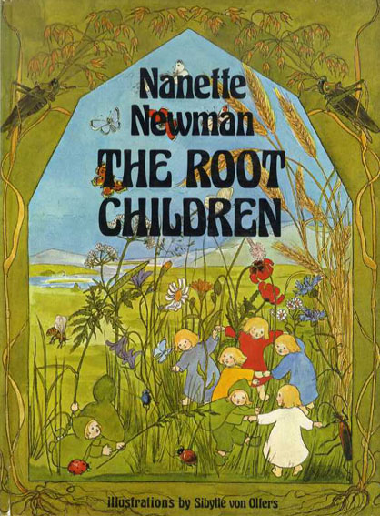 The Root Children／Nanette Newman　Sibylle Von Olfersイラスト