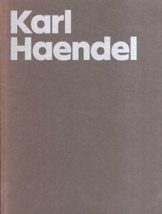 Karl Haendel /Karl Haendel・Gloria Sutton・Gabriel Ritter