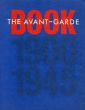 The Avant-Garde Book 1900-1945/Jaroslav Andelのサムネール