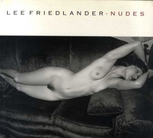 リー・フリードランダー写真集　Nudes/Lee Friedlander