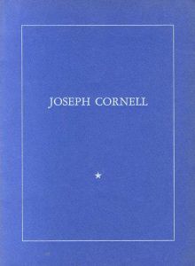 ジョゼフ・コーネル展　Seven Boxes by Joseph Cornell/瀧口修造/ロバート・マザウェルのサムネール