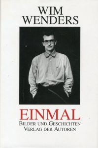 ヴィム・ヴェンダース写真集　Einmal: Bilder und Geschichten/Wim Wendersのサムネール