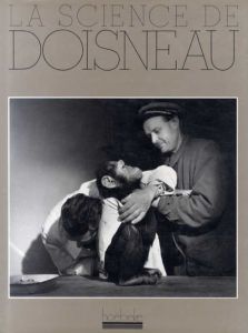 ロベール・ドアノー写真集　La science de Doisneau/Robert Doisneauのサムネール
