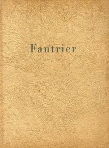 ジャン・フォートリエ展 Fautrier 1959/ジャン・フォートリエのサムネール