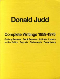 ドナルド・ジャッド　Donald Judd: Complete Writings 1959-1975/Donald Juddのサムネール