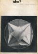 ウルム造形大学機関紙　ulm7: Zeitschrift der Hochschule fur Gestaltung/Journal of the Hochschule fur Gestaltung/Tomas Maldonado/Gui Bonsiepe/Renate Kietzmann/Tomas Gonda/Otl Aicherのサムネール