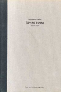 Dimitri Horta: Dedicated to the line/