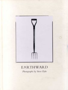 Steve Pyke: Earthward/Steve Pyke