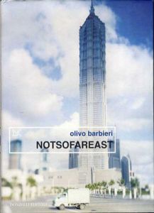 オリボ・バービエリ　Olivo Barbieri, Notsofareast/Carmine Donzelli