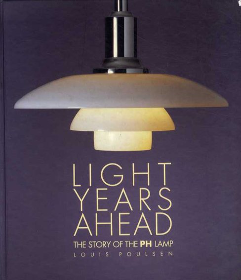 Light Years Ahead, The Story of the Ph Lamp (Book) For Sale at