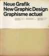 Neue Grafik/New Graphic Design/Graphisme actuel 4/Max Bill/Hans Neuburg/Ernst Scheideggerのサムネール