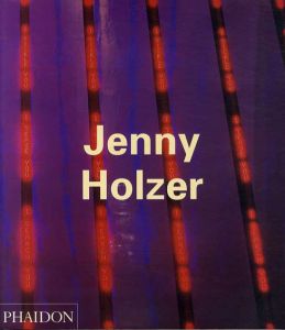 ジェニー・ホルツァー　Jenny Holzer. Contemporary Artists/Jenny Holzerのサムネール