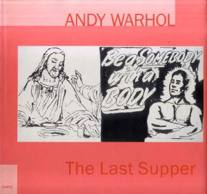 アンディ・ウォーホル　Andy Warhol: The Last Supper/Carla Schulz-Hoffmann/Corinna Thierolfのサムネール