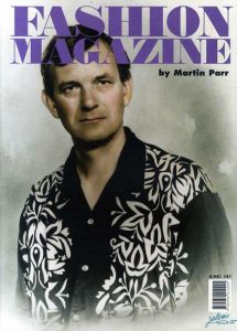 マーティン・パー　Fashion Magazine by Martin Parr summer 2005/Martin Parrのサムネール