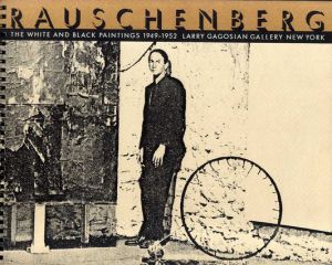 ロバート・ラウシェンバーグ　Rauschenberg: The White and Black Painting 1949-1952/のサムネール