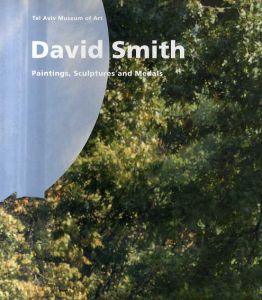 デイヴィッド・スミス　David Smith: Paintings, Sculptures And Medals/David Smithのサムネール