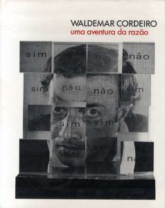 ワルデマー・コルデイロ　Waldemar Cordeiro: Uma Aventura Da Razao/