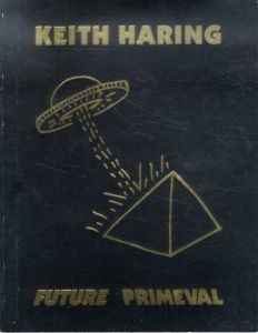 キース・ヘリング　Keith Haring: Future Primeval/のサムネール