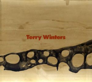 テリー・ウィンタース　Terry Winters/Lisa Phillipsのサムネール