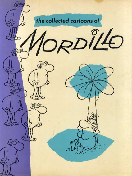 ギレルモ・マルディロ The Collected Cartoons Of Mordillo／Guillermo