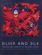 Silver and Silk: Textiles and Jewelry of Guizhou, China Selections from the Collection of Mingei International/のサムネール