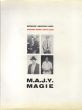 M.A.J.Y.- Magie (Duchamp,Warhol,Beuys,Klein)　デュシャン、ウォーホル、ボイス、クライン/Bernard Lamarche-Vadelのサムネール