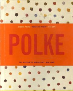 シグマー・ポルケ　Sigmar Polke: Works on Paper 1963-1974/Margit Rowellのサムネール