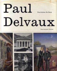 ポール・デルヴォー　Paul Delvaux: Paul-Aloise De Bock/のサムネール