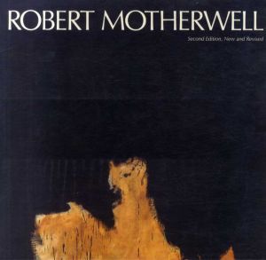 ロバート・マザウェル　Robert Motherwell Second Edition,New and Revised/H.H. Arnason 