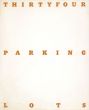 エドワード・ルシェ　Thirtyfour Parking Lots/Edward Ruschaのサムネール