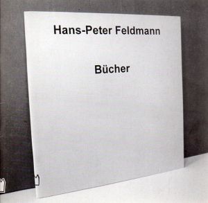 ハンス＝ペーター・フェルドマン　Hans Peter Feldmann: Bucher/