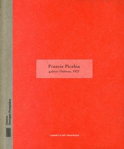 フランシス・ピカビア　Francis Picabia: galerie Dalmau, 1922/Francis Picabia
