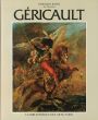 テオドール・ジェリコー　カタログ・レゾネ3　Theodore Gericault: La Gloire De l'Empire Et La Premiere Restauration Tome3, Catalogues raisonnes/Germain Bazinのサムネール